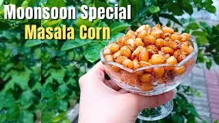 Monsoon Special Masala Corn Recipe | Chatpata Corn Snack Ready in 5 Minutes | Rabi Food Diaries