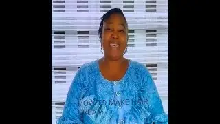 How to make hair cream (Natural and home made)