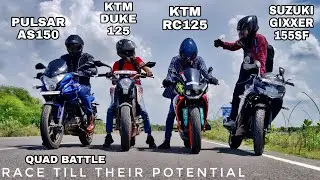 SUZUKI GIXXER 155SF VS KTM DUKE 125 VS KTM RC125 VS PULSAR AS150 | RACE TILL THEIR POTENTIAL
