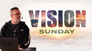 Vision Series Week 3: Establishing Disciples