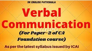 Communication( Definition and types (Verbal Communication)  CA Foundation paper2 #dkenglishpathshala