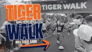 LIVE | Tiger Walk | Auburn vs Ball State 2025
