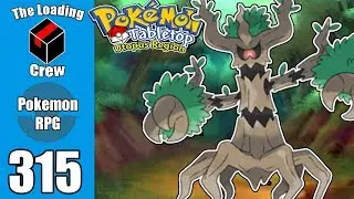 The Forest Lord Trevenant | Pokemon Tabletop Adventures - Utopus Region - Episode 315