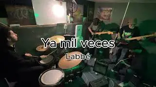 Ya mil veces  - Labb&eacute;