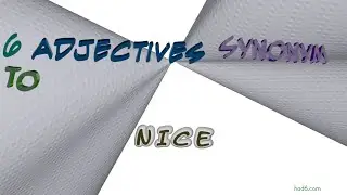nice - 10 adjectives which are synonyms to nice (sentence examples)