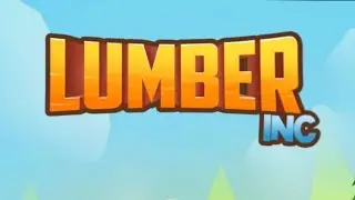 New Game: Lumber Inc