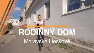 RODINNÝ DOM NA PREDAJ - Moravské Lieskové