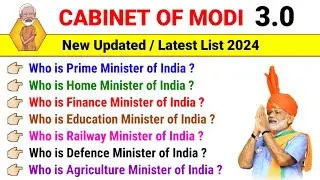 Cabinet Of Modi 3.0 2024 | Cabinet Of India | Current Affairs | Ministers Of India | Gk Questions