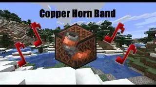 Layer All Copper Horn Sounds to harmonize Minecraft 1.19