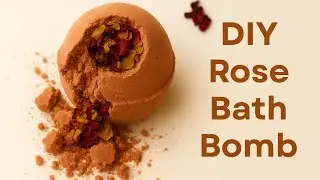 How to Make a Luxury Bath Bomb: Aphrodite&rsquo;s Sphere Rose Bath Bomb (100% Natural DIY)