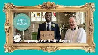 Prenups Are For Poor People: Marriage Without Insurance? (PART 4 OF 4)