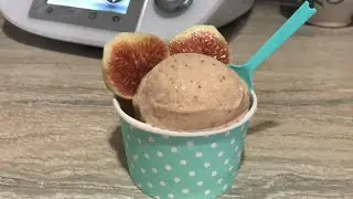 Helado casero de higos / Helado casero Thermomix