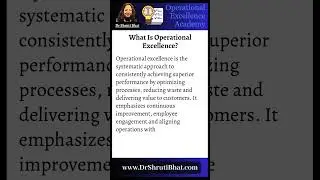 What Is Operational Excellence? | Operational Excellence explained.