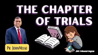 The Chapter of Trials | Jan 28 | Pr. John Melki | Christian Motivational Thought