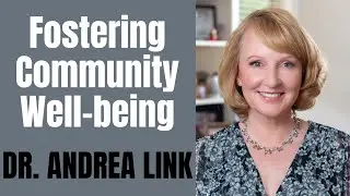 Fostering Community Wellbeing