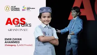 Emir Zayan Ahammed | AGS Talks Grand Finale
