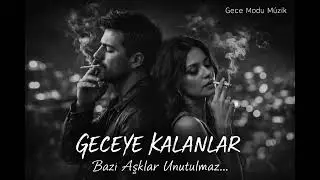 🎶 Geceye Kalanlar | Bazı Aşklar Unutulmaz | Damar Arabesk Gece Mixi 🌙