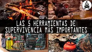 LAS 5 HERRAMIENTAS DE SUPERVIVENCIA M&Aacute;S IMPORTANTES