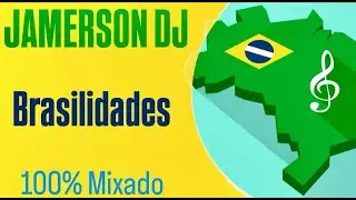 JAMERSON DJ - Brasilidades (Jan2026)