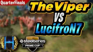 TheViper vs LucifroN7 QF BO3 20000$ SteelSeries Prime Cup | AoE4