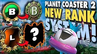 New RANK SYSTEM Reveal for Planet Coaster 2!