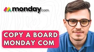 How To Copy A Board Monday com [2026 Guide]