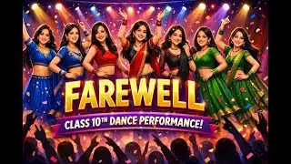 CLASS 10TH GIRLS DANCE PERFORMANCE ON FAREWELL 2025 - 26 OF CLASS 10TH #farewell #shortvideo #dance