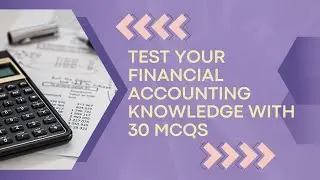 🔥 25+ Must-Know Accounting MCQs for ACCA Students | Exam Prep Made Easy