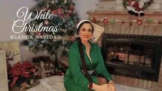 WHITE CHRISTMAS - BLANCA NAVIDAD l KLAUDYA and @benipineda