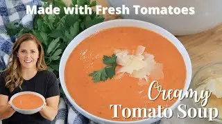 Homemade Creamy Tomato Soup Recipe