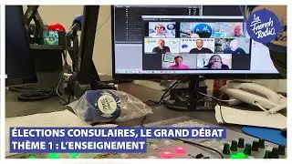 Emission sp&eacute;ciale &eacute;lections consulaires : Th&egrave;me 1 : l'enseignement
