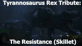 Tyrannosaurus Rex Tribute: The Resistance (Skillet)
