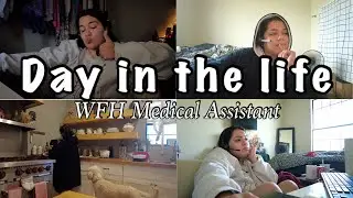 Day in the life | WFH Medical Assistant | How I got my Job | 2025