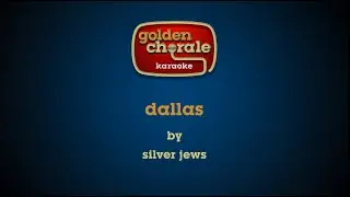 silver jews - dallas (karaoke)