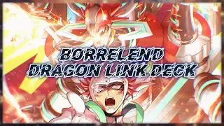 Borrelend Dragon Link Deck - Yu-Gi-Oh! Link Evolution - November 2022 [BritishPiper & Requiem]