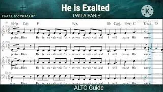 HE IS EXALTED _ ALTO Guide