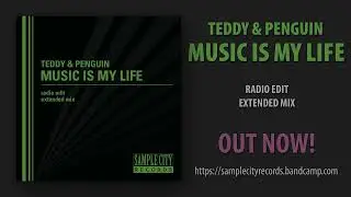 Teddy & Penguin - Music is My Life (Radio Edit)