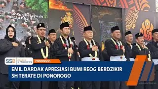 PONOROGO - Emil Dardak Apresiasi Bumi Reog Berdzikir SH Terate di Ponorogo