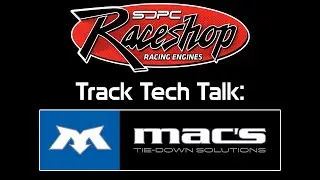 Track Tech: Mac's Tie Downs