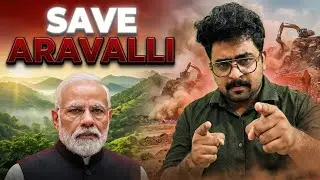 ഡൽഹി ഇനി മരുഭൂമി? ആരവല്ലിയെ രക്ഷിക്കുക| Shocking Truth About Aravalli Hills Destruction👍❤️