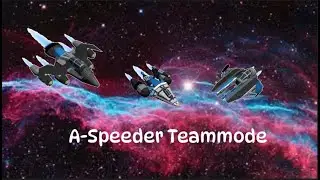 A-Speeder Teammode