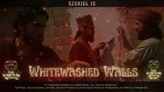 Whitewashed Walls &ndash; Ezekiel 13  Song (From &ldquo;Thus spoke Ezekiel&rdquo;)