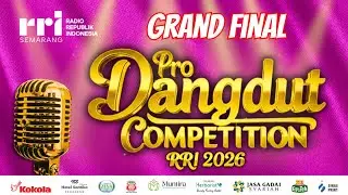 🔴 LIVE 🎵 GRAND FINAL PRO DANGDUT COMPETITION RRI SEMARANG 2026 #prodangdut #lombadangdut #dangdut