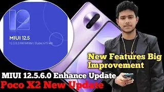 Poco X2 MIUI 12.5.6.0 Update | Poco X2 Bug Problem Fix