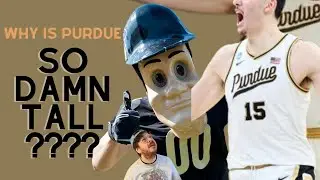A HISTORY OF PURDUE RECRUITING THE TALLEST PEOPLE ALIVE (including Zach Edey!)
