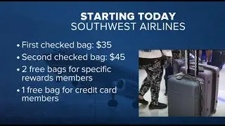 New baggage fees take effect for Southwest Airlines customers