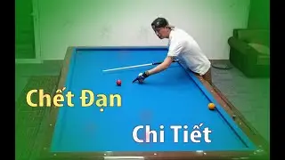 Kỹ thuật Chết Đạn chuyên sâu - LE KHIEM BILLARD CHANNEL