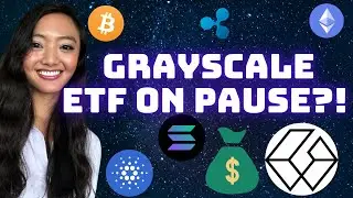 SEC Pause on Grayscale ETF (including CARDANO + Altcoins)?!