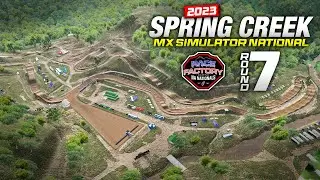 MX Simulator - 2023 RaceFactory Nationals Rd. 7 - Spring Creek