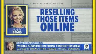 Fake Charity and Fraud using Fire Fighters